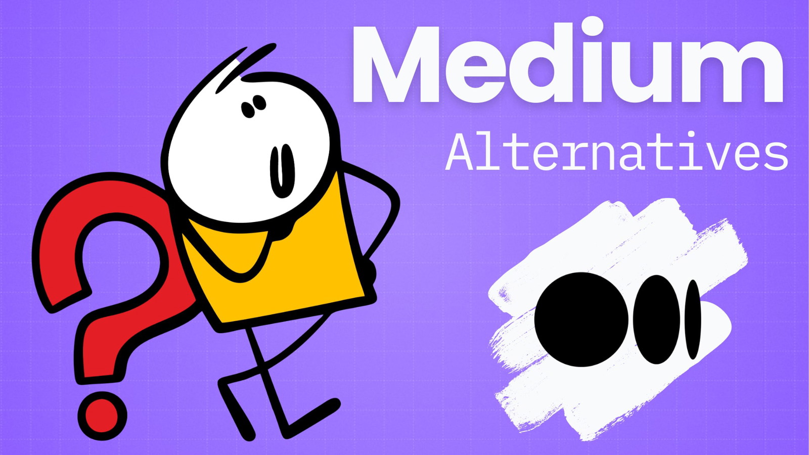 medium alternatives